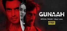 Gunaah (2024) S01E04 Hindi DSNP WEB-DL H264 AAC 1080p 720p ESub