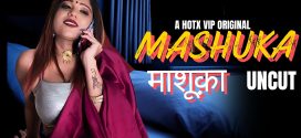 Mashuka 2024 Hindi HotX Short Films 720p WEB-DL Download