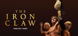 The Iron Claw (2023) Dual Audio [Hindi-English] AMZN WEB-DL H264 AAC 1080p 720p 480p ESub