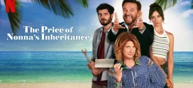 The Price of Nonnas Inheritance (2024) Dual Audio [Hindi-English] Netflix 1080p 720p 480p ESub