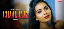 Chaalbaaz (2024) S01E01-03 Hindi AahaFlix Hot Web Series 720p Watch Online