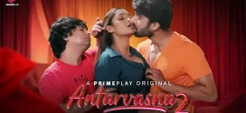 Antarvasna (2023) S01 Hindi PrimePlay WEB-DL H264 AAC 1080p 720p 480p ESub