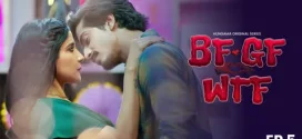 BF Gf Wtf (2023) S01 Hindi HGM WEB-DL H264 AAC 1080p 720p 480p ESub