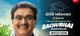 Bachubhai (2023) Gujarati SM WEB-DL H264 AAC 1080p 720p 480p ESub