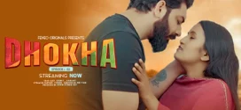 Dhokha (2024) S01E02 UNCUT Hindi Feneo Hot Web Series 1080p Watch Online