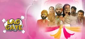 Lag Gaye (2024) Punjabi CHTV WEB-DL H264 AAC 2160p 1080p 720p 480p ESub