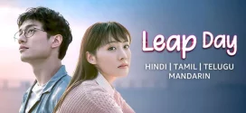 Leap Day (2020) S01 Dual Audio [Hindi-Chinese] AMZN WEB-DL H264 AAC 1080p 720p 480p ESub