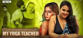 My Yoga Teacher (2024) S01E01 Hindi Sahelii Hot Web Series 1080p Watch Online