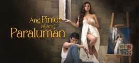 18+ Pintor At Paraluman 2024 Filipino Movie 720p WEB-DL 1Click Download