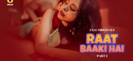 Raat Baaki Hai 2024 Hindi Season 01 Part 02 ULLU WEB Series 720p HDRip Download