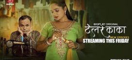 Tailor Kaka (2024) S01E04T06 Hindi BigPlay Hot Web Series 1080p Watch Online