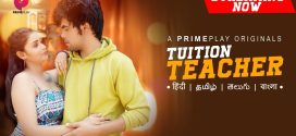 Tuition Teacher (2024) S01 Hindi PrimePlay Hot Web Series 1080p Watch Online