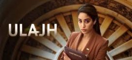 Ulajh (2024) Hindi HDTS-Rip x264 AAC 1080p 720p 480p Download