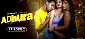 Adhura (2024) S01E01T02 Hindi PrimeShots Hot Web Series 720p Watch Online