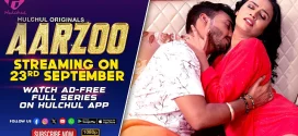 Aarzoo (2024) S01E01T03 Hindi HulChul Hot Web Series 1080p Watch Online