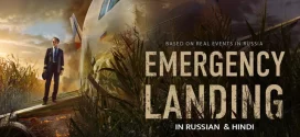 Emergency Landing (2023) Dual Audio [Hindi-Russian] AMZN WEB-DL H264 AAC 1080p 720p 480p ESub