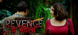 Revenge the Badla (2024) S01 Part 1 Hindi Jalva Hot Web Series 1080p Watch Online