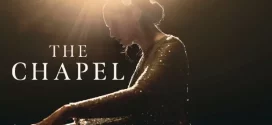 The Chapel (2023) Dual Audio [Hindi-Spanish] WEB-DL H264 AAC 1080p 720p 480p ESub