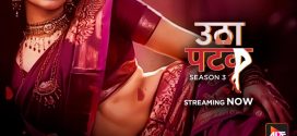 Utha Patak (2024) S03E01 Hindi ALT Hot Web Series 1080p Watch Online