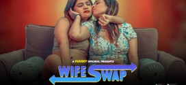 Wife Swap (2024) Hindi Uncut Fukrey Hot Short Film 1080p Watch Online