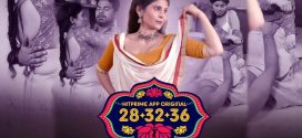 28 32 36 (2024) S01E01T03 Hindi HitPrime Hot Web Series 1080p 720p Watch Online