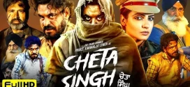 Cheta Singh (2023) Punjabi WEB-DL H264 AAC 1080p 720p 480p ESub