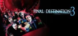 Final Destination 3 (2006) Daul Audio [Hindi-English] 1080p 720p 480p ESub