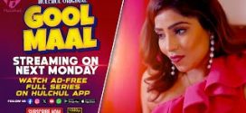 Goolmaal (2024) S01 Hindi HulChul Hot Web Series 1080p Watch Online