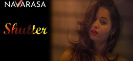 Shutter (2024) Hindi Uncut NavaRasa Hot Short Film 1080p Watch Online