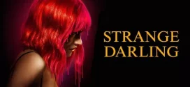 Strange Darling (2024) English AMZN WEB-DL H264 AAC 1080p 720p 480p ESub