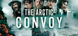 The Arctic Convoy (2023) Dual Audio [Hindi-English] BluRay 1080p 720p 480p ESub