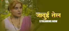 Jaadui Tel (2024) S01E01 Hindi Sahelii Hot Web Series 1080p Watch Online