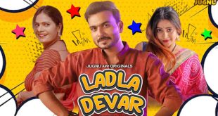 Ladla Dever (2024) S01E01T03 Hindi Jugnu Hot Web Series 1080p Watch Online