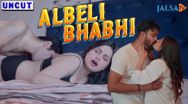 Albeli Bhabhi (2024) Hindi JalsaTV Hot Short Film 1080p Watch Online