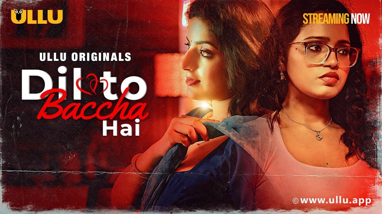 Dil To Baccha Hai Part 1 (2024) S01 Hindi Ullu WEB-DL H264 AAC 1080p 720p Watch Online