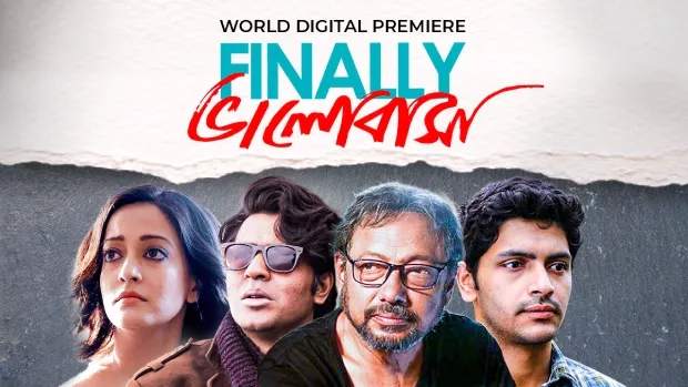 Finally Bhalobasha (2019) Bengali Hoichoi WEB-DL H264 AAC 1080p 720p 480p ESub