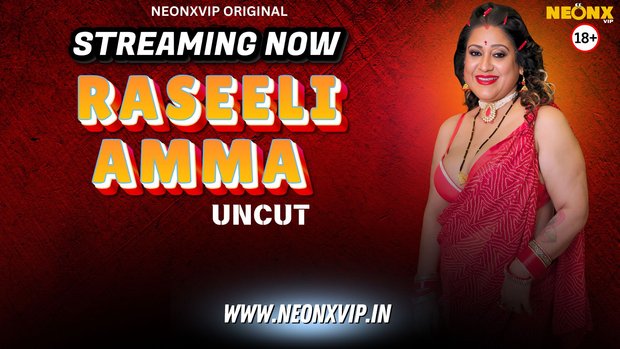 Raseeli Amma (2025) Hindi Uncut NeonX Hot Short Film 720p Watch Online