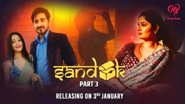 Sandook (2024) Uncut S01E06T07 Hindi MakhanApp Hot Web Series 1080p 720p Download