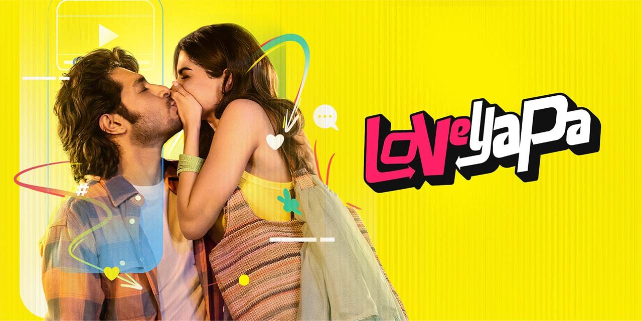 Loveyapa 2025 Hindi Movie 720p PRE HD Print 1Click Download