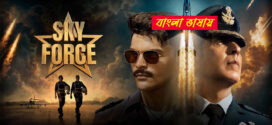 Sky Force 2025 Bengali Dubbed Movie 720p UNCUT WEB-DL 1Click Download