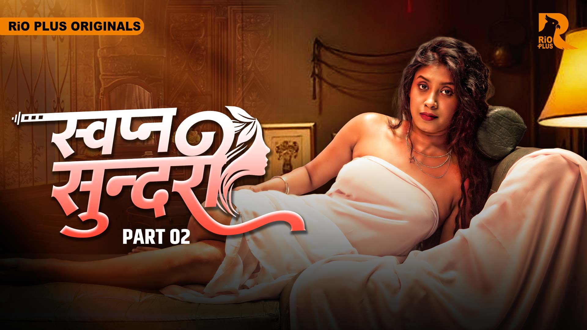 Swapna Sundariii (2025) S01E01T02 Hindi RioPlus WEB-DL H264 AAC 1080p 720p Watch Online