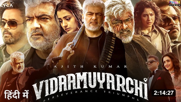 Vidaamuyarchi (2025) Hindi Dubbed ORG WEB-DL H264 AAC 1080p 720p 480p Download