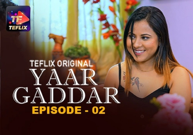 Yaar Gaddar (2025) S01E01T02 Hindi TeFlix Hot Web Series 1080p Watch Online